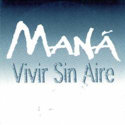 Mana : Vivr Sin Aire